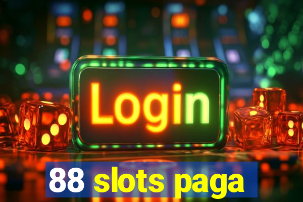 88 slots paga